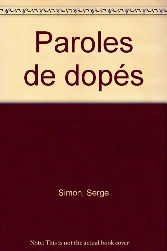 Paroles de dopés