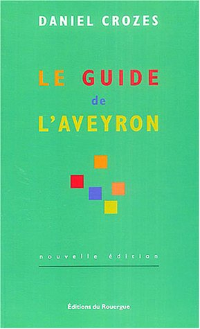 Le guide de l'Aveyron
