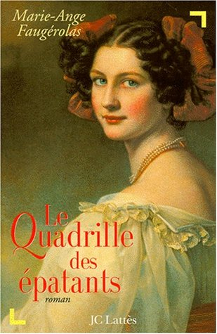 Le quadrille des épatants