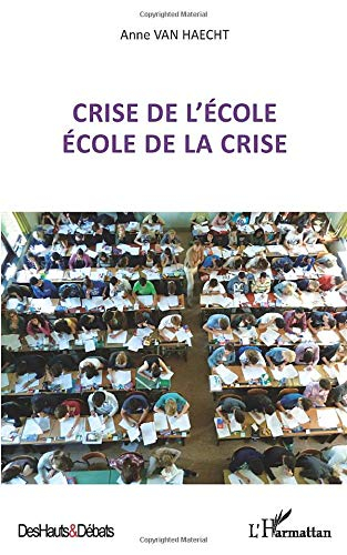 Crise de l'école, école de la crise