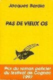 Pas de vieux os