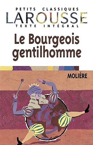 le bourgeois gentilhomme, texte intégral