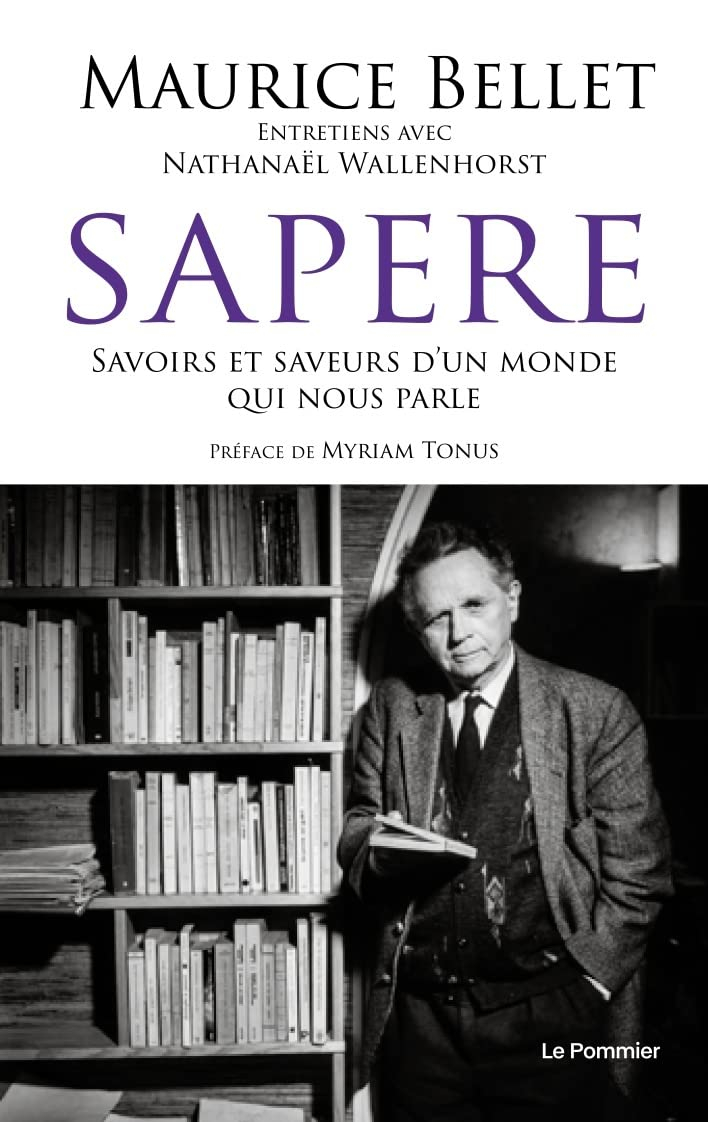 Sapere : savoirs et saveurs d'un monde qui nous parle : entretiens avec Nathanaël Wallenhorst
