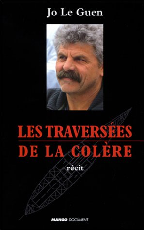 Les traversées de la colère