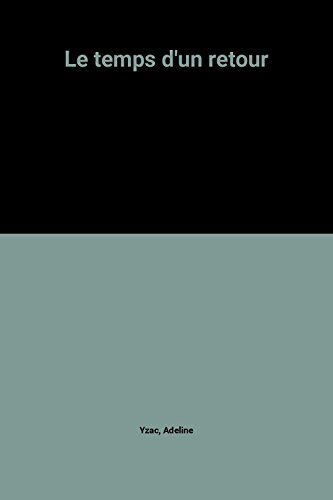 Le temps d'un retour