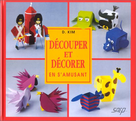 Découper et décorer en s'amusant