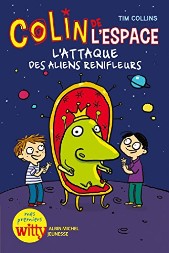 Colin de l'espace. Vol. 2. L'attaque des aliens renifleurs