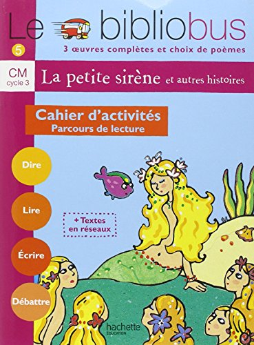 Le bibliobus, CM, cycle 3 : parcours de lecture de 3 oeuvres littéraires et poèmes : cahiers d'activ