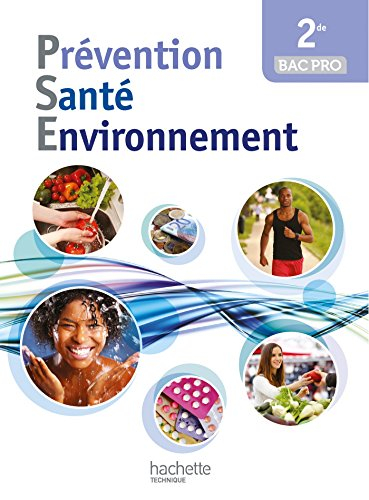 Prévention, santé, environnement, 2de bac pro