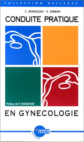 Conduite pratique en gynécologie