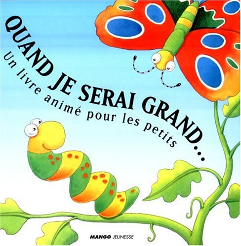 Quand je serai grand...