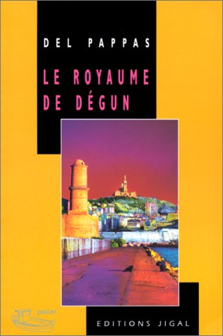Le royaume de Dégun