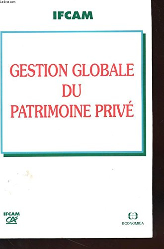 Gestion globale du patrimoine privé