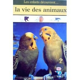 La Vie des animaux
