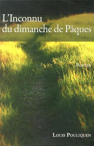 L'inconnu du dimanche de Pâques