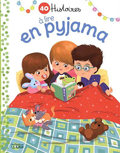 40 histoires à lire en pyjama