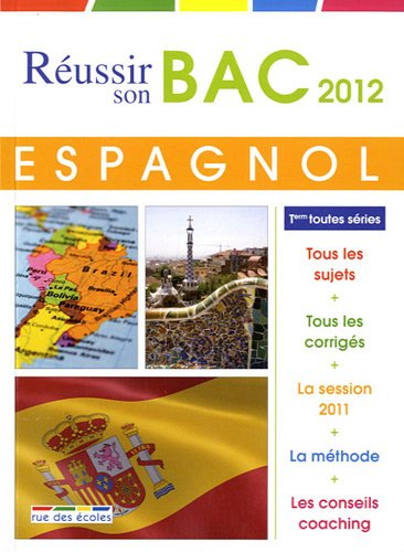 Espagnol LV1-LV2, terminales S, ES, L et techno : bac 2012