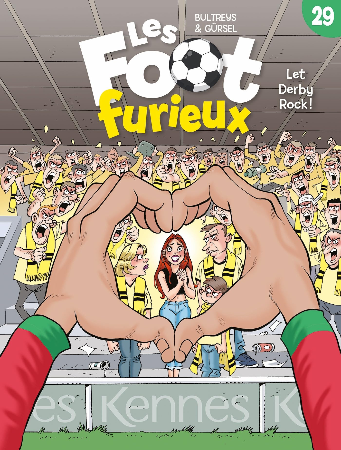 Les foot furieux. Vol. 29. Let derby rock !