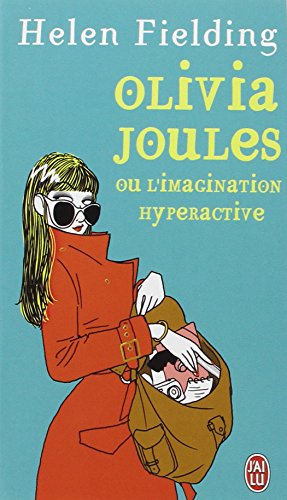 Olivia Joules ou L'imagination hyperactive