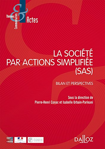 La société par actions simplifiée (SAS) : bilan et perspectives