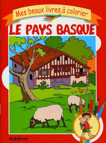 Le Pays Basque : Livre à colorier