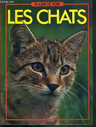 les chats (plaisir de voir)