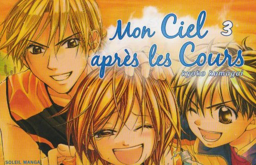 Mon ciel après les cours. Vol. 3