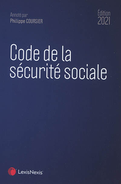 Code de la Sécurité sociale 2021