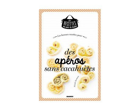 Les bonnes recettes pour des apéros sans cacahuètes