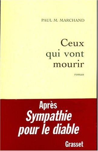 Ceux qui vont mourir