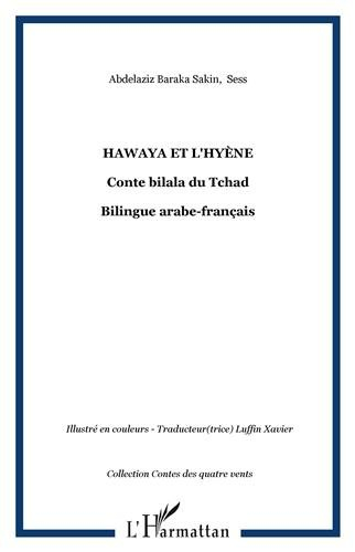 Hawaya et l'hyène : conte bilala du Tchad