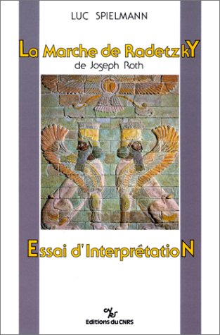 La Marche de Radetzky de Joseph Roth : essai d'interprétation