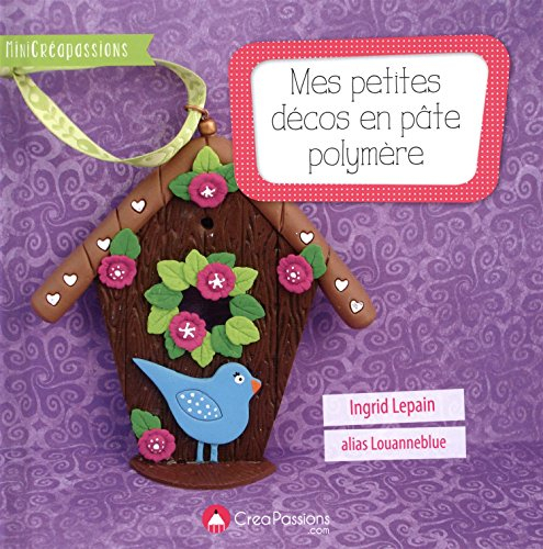 Mes petites décos en pâte polymère
