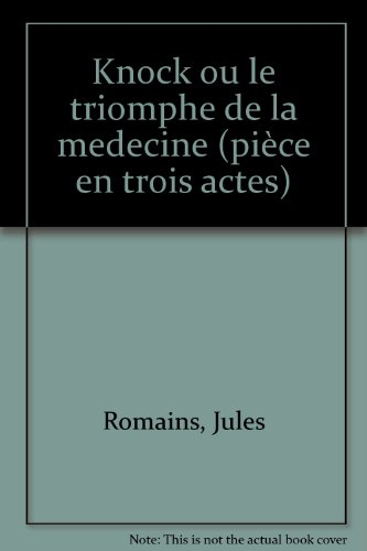 Knock ou le Triomphe de la médecine