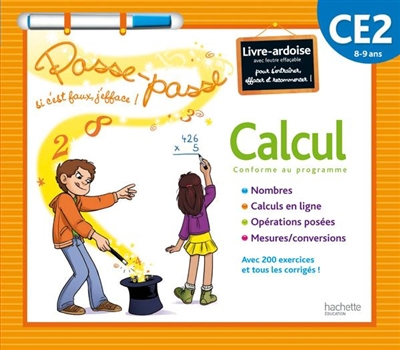 Calcul CE2, 8-9 ans, conforme au programme : livre-ardoise avec feutre effaçable pour s'entraîner, e