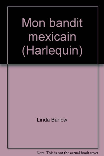 mon bandit mexicain (harlequin)