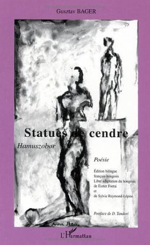 Statues de cendre. Hamuszobor