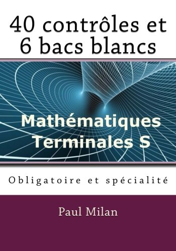 40 contrôles et 6 bacs blancs: Obligatoire et spécialité