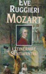 mozart : l'itinéraire sentimental
