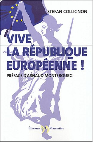 Vive la république européenne !