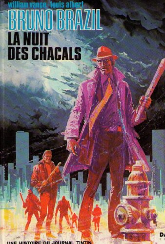 la nuit des chacals bruno brazil