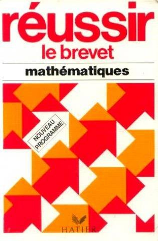 réussir le brevet - mathématiques (nouveau programme)