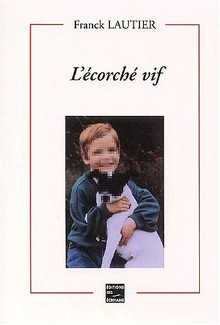 l'écorché vif