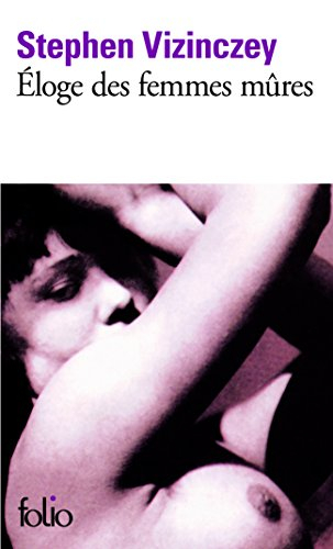 Eloge des femmes mûres : les souvenirs amoureux d'Andras Vajda