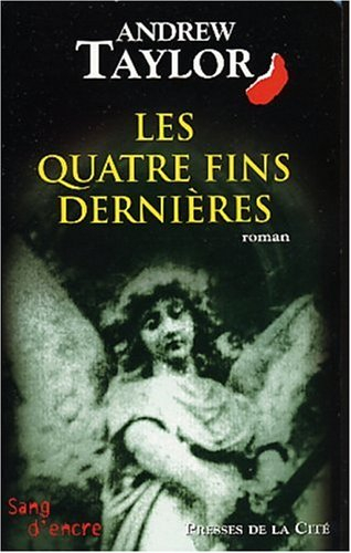 Requiem pour un ange. Vol. 1. Les quatre fins dernières