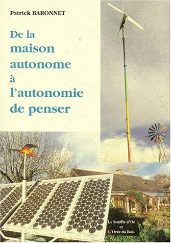 De la maison autonome à l'autonomie de penser