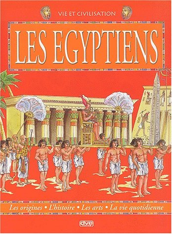 Le monde des Égyptiens