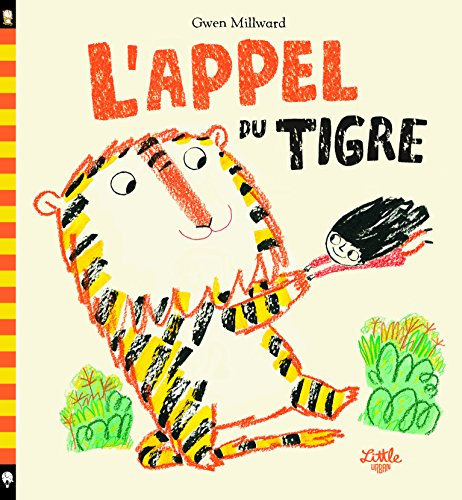 L'appel du tigre