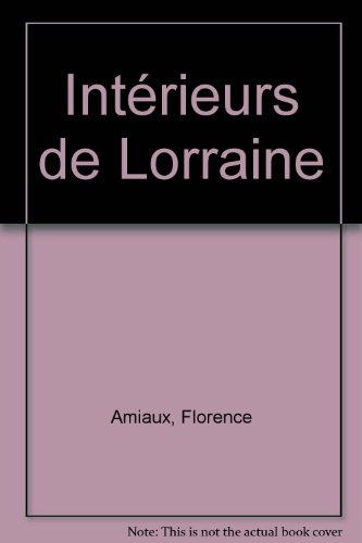 Intérieurs de Lorraine