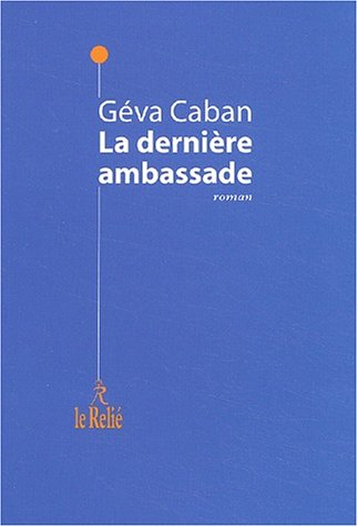 La dernière ambassade